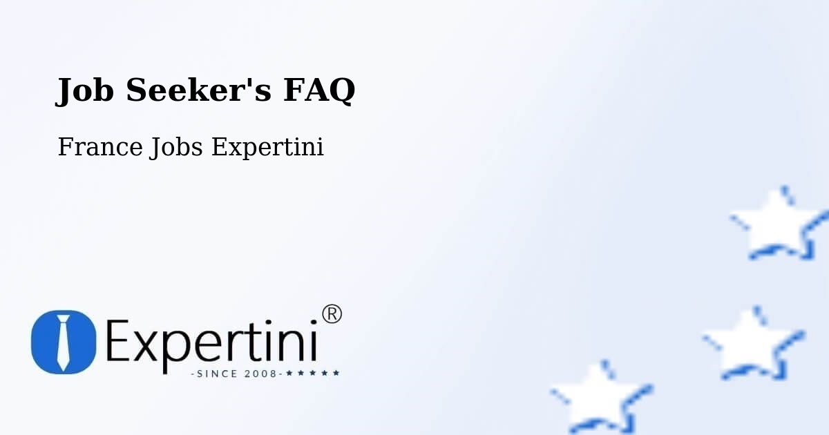 Job Seeker FAQ – Angers - France Jobs Expertini